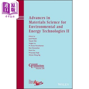 现货 环境和能源技术用材料科学进展 II Advances In Materials Science For Environmental And Energy Technologies Ii