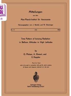 海外直订Time Pattern of Ionizing Radiation in Balloon Altitudes in High Latitudes 高纬度气球高度电离辐射的时间格局
