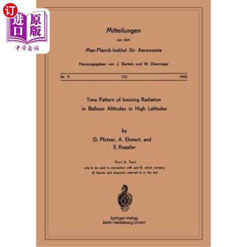 海外直订Time Pattern of Ionizing Radiation in Balloon Altitudes in High Latitudes 高纬度气球高度电离辐射的时间格局