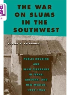 海外直订War on Slums in the Southwest 向西南贫民窟宣战