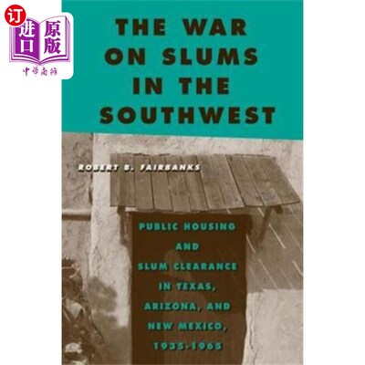 海外直订War on Slums in the Southwest 向西南贫民窟宣战