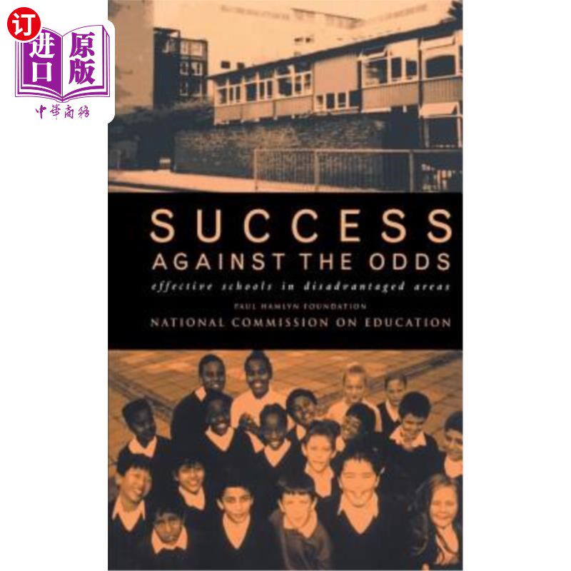 海外直订Success Against the Odds: Effective Schools in Disadvantaged Areas 成功克服困难:贫困地区的有效学校