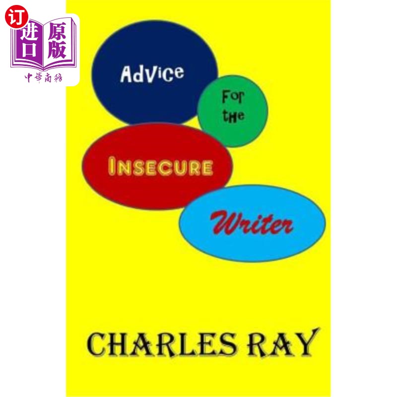 海外直订Advice for the Insecure Writer 给缺乏安全感的作家的建议