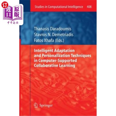 海外直订Intelligent Adaptation and Personalization Techniques in Computer-Supported Coll 计算机支持的协同学习中的智