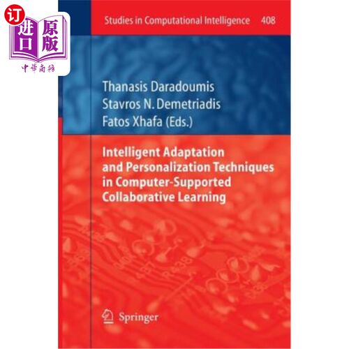 海外直订Intelligent Adaptation and Personalization Techniques in Computer-Supported Coll 计算机支持的协同学习中的智
