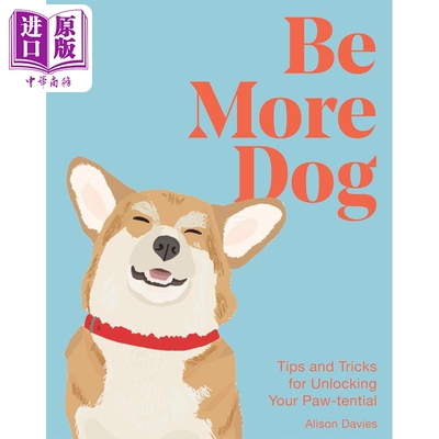 成为更杰出的狗 释放狗狗潜能的秘诀和技巧 英文原版 Be More Dog Tips and Tricks Alison Davies【中商原版】