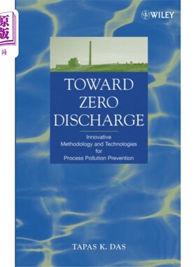 海外直订Toward Zero Discharge - Innovative Methodology a... 接近零排放