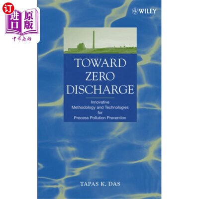 海外直订Toward Zero Discharge - Innovative Methodology a... 接近零排放