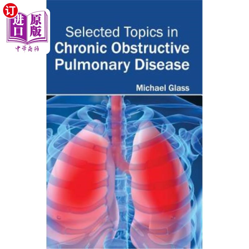 海外直订医药图书Selected Topics in Chronic Obstructive Pulmonary Disease 慢性阻塞性肺疾病选题