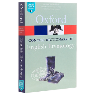 The Concise Oxford Dictionary of English Etymology 英文原版 牛津词典 牛津简明英语词源词典 T F Hoad【中商原版】