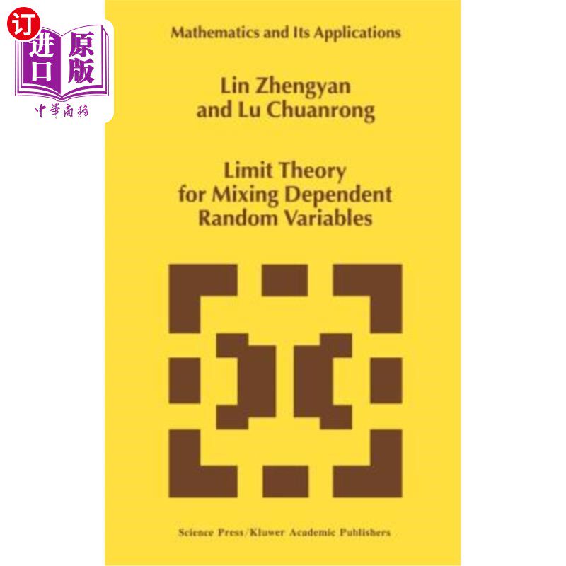 海外直订Limit Theory for Mixing Dependent Random Variables 混合相依随机变量的极限理论
