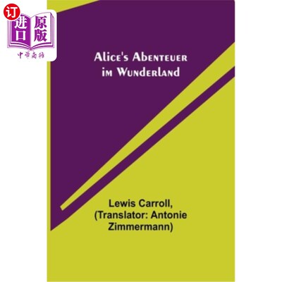 海外直订德语 Alice's Abenteuer im Wunderland 爱丽丝仙境之旅