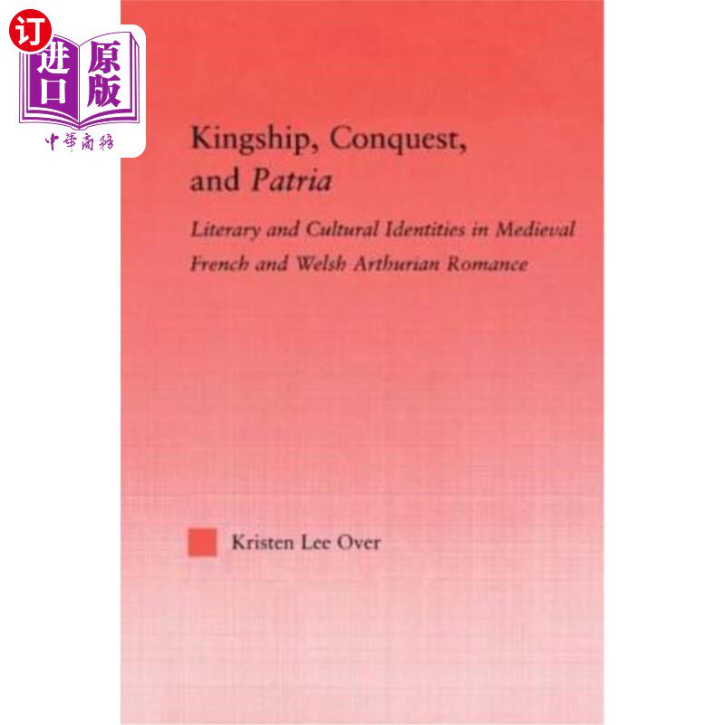 海外直订Kingship, Conquest, and Patria 王权、征服和帕特里亚