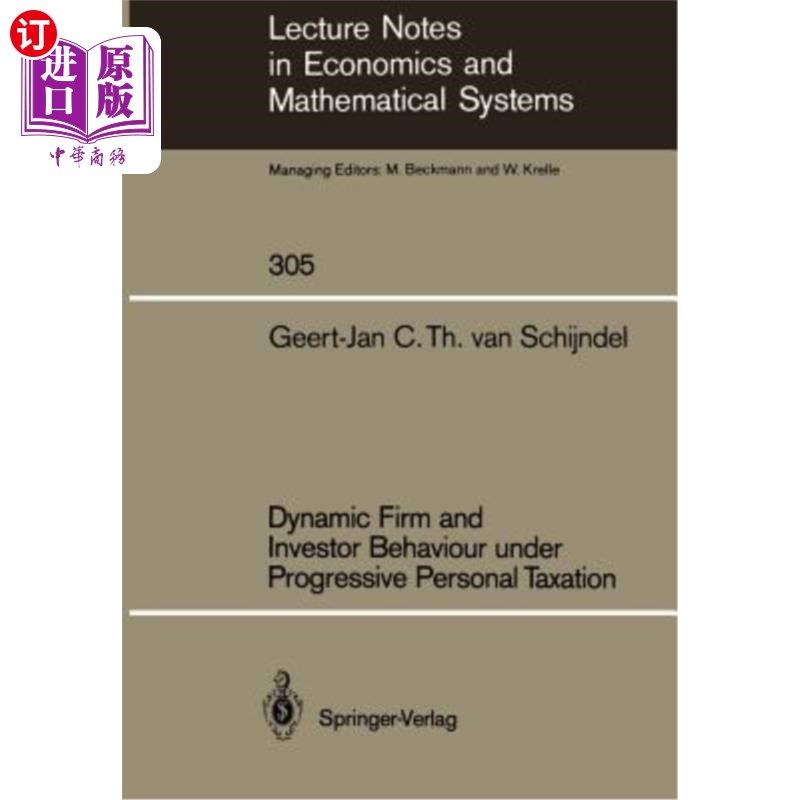 海外直订Dynamic Firm and Investor Behaviour Under Progressive Personal Taxation 累进个人所得税下的动态企业与投资者