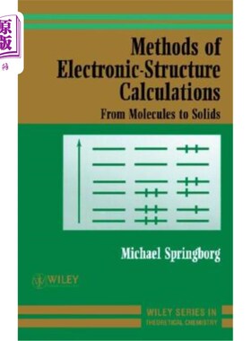 海外直订Methods of Electronic-Structure Calculations: From Molecules to Solids 电子结构计算方法:从分子到固体