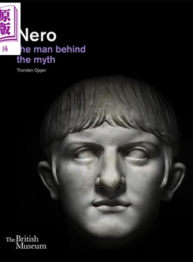 预售 Nero: The Man Behind the Myth 进口艺术 尼禄：神话背后的男人 大英博物馆【中商原版】