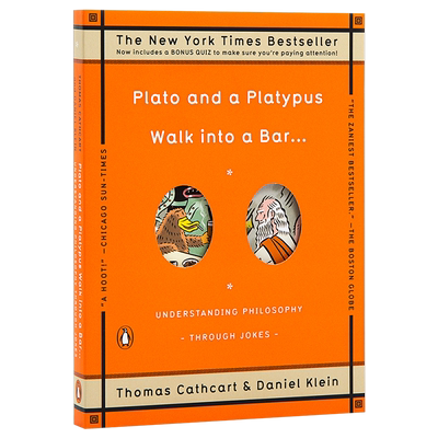 【中商原版】柏拉图与鸭嘴兽步行到一个酒吧:一本用笑话写成的极简西方哲学史 英文原版Plato and A Platypus Walk into A Ba