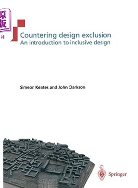 海外直订Countering Design Exclusion: An Introduction to Inclusive Design 对抗设计排斥：包容性设计导论