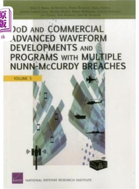 海外直订Dod and Commercial Advanced Waveform Developments and Programs with Nunn-McCurdy Nunn-McCur