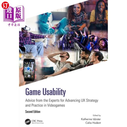 海外直订Game Usability: Advice from the Experts for Advancing UX Strategy and Practice i 游戏可用性:专家对电子游戏