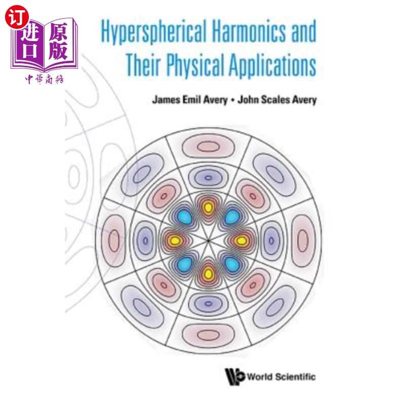 海外直订Hyperspherical Harmonics and Their Physical Applications 超球谐波及其物理应用