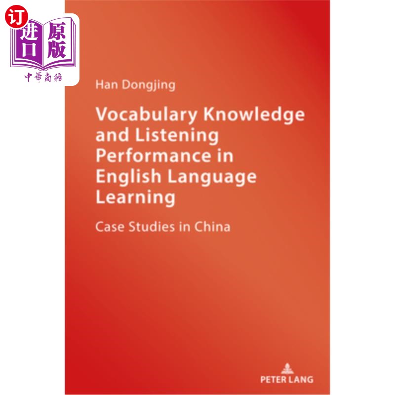 海外直订Vocabulary Knowledge and Listening Performance in English Language Learning: Cas 英语学习中的词汇知识与听力