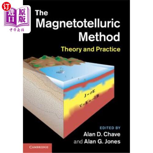 海外直订The Magnetotelluric Method: Theory and Practice 大地电磁法：理论与实践