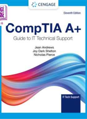 海外直订Comptia A+ Guide to Information Technology Technical Support 信息技术技术支持指南