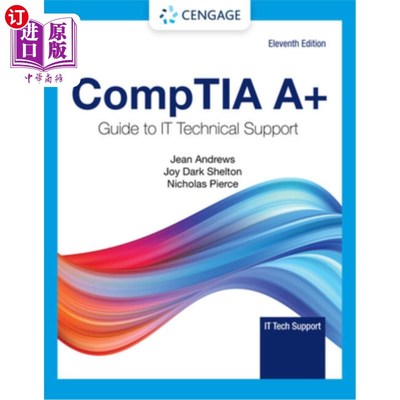 海外直订Comptia A+ Guide to Information Technology Technical Support 信息技术技术支持指南