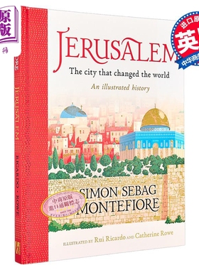 耶路撒冷三千年 插图版 Jerusalem The City That Changed the World 英文原版 Simon Sebag Montefiore 历史故事