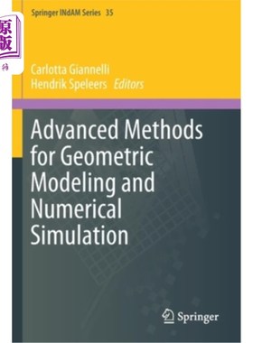 海外直订Advanced Methods for Geometric Modeling and Numerical Simulation 几何建模和数值模拟的先进方法