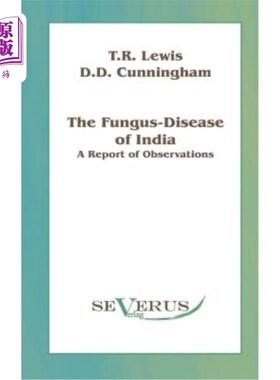 海外直订医药图书Fungus-disease of India: A report of observations 印度真菌病：观察报告