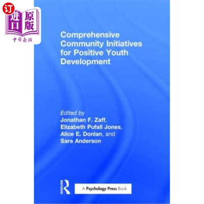 海外直订Comprehensive Community Initiatives for Positive Youth Development 积极青年发展综合社区倡议