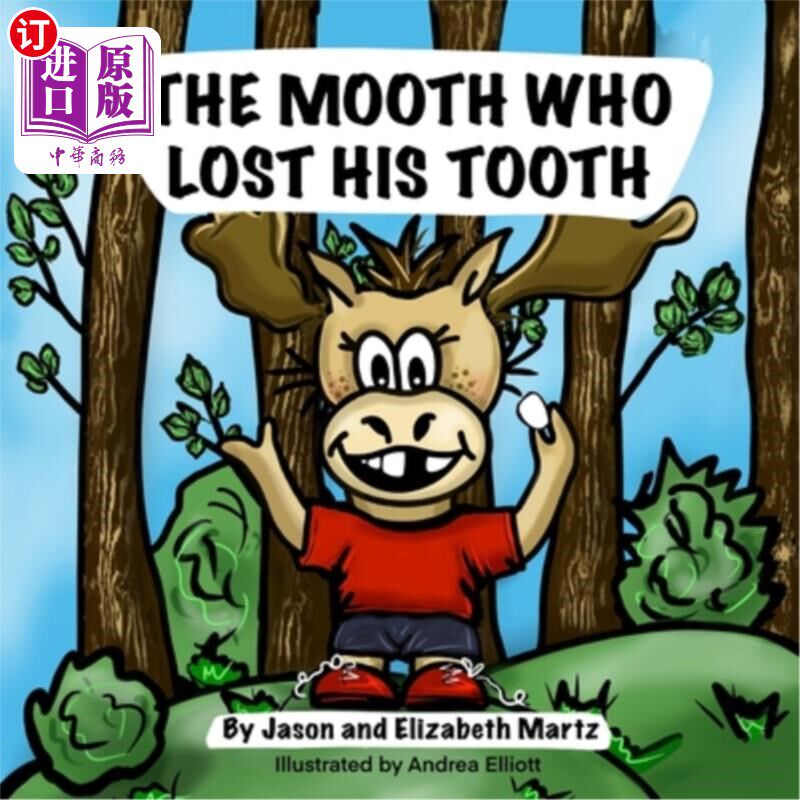 海外直订The Mooth Who Lost His Tooth 掉牙的穆斯