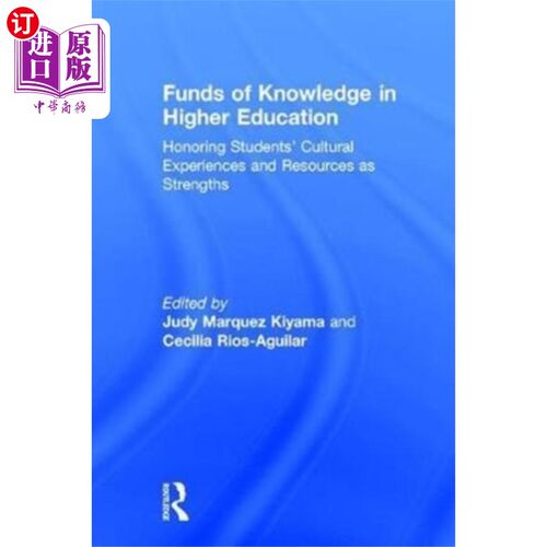 海外直订Funds of Knowledge in Higher Education 高等教育中的知识基金