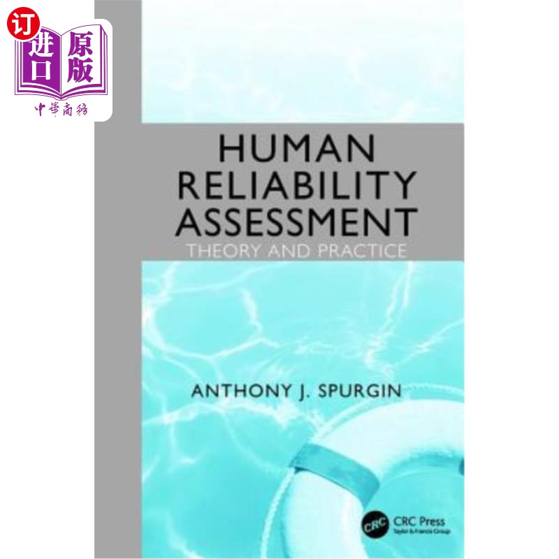 海外直订Human Reliability Assessment Theory and Practice 人的可靠性评估理论与实践