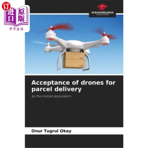 海外直订Acceptance of drones for parcel delivery 接受无人机投递包裹