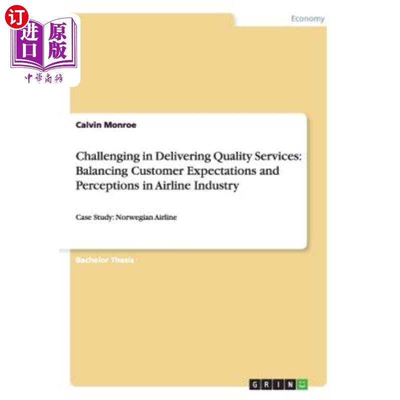 海外直订Challenging in Delivering Quality Services: Balancing Customer Expectations and 提供优质服务的挑战:平衡航