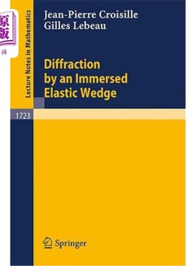 海外直订Diffraction by an Immersed Elastic Wedge 浸没弹性楔衍射