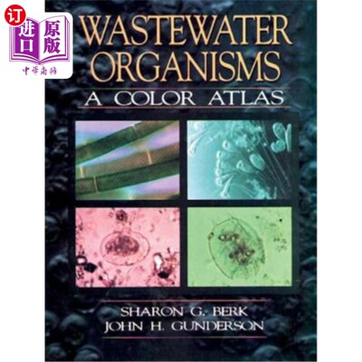 海外直订Wastewater Organisms a Color Atlas: A Color Atlas 废水生物彩色图集:彩色图集
