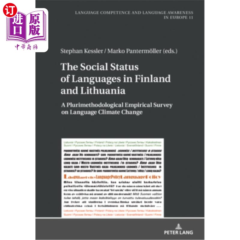海外直订The Social Status of Languages in Finland and Lithuania: A Plurimethodological E 地位：语言气候变化的多种方
