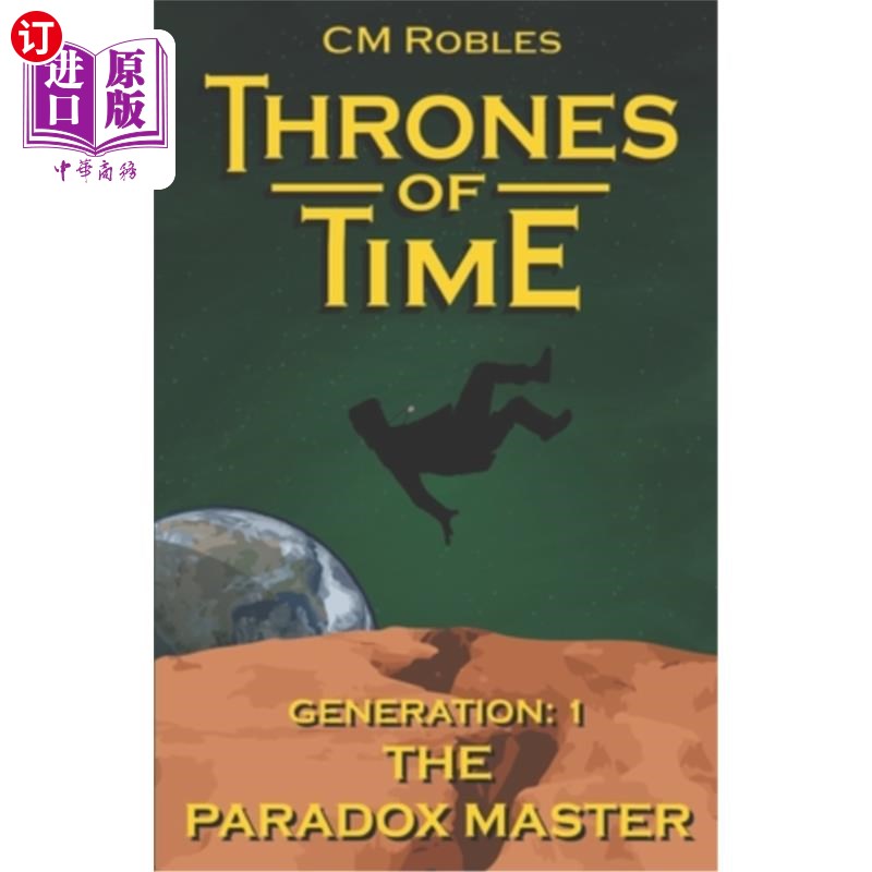 海外直订Thrones of Time: Generation 1: The Paradox Master 时间之王:第一代:悖论大师