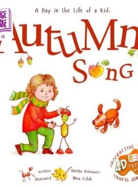 海外直订Autumn Song: A Day In The Life Of A Kid - A perfect children's story book collec 秋歌：孩子生命中的一天——