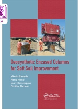海外直订Geosynthetic Encased Columns for Soft Soil Improvement 用于软土改良的土工合成围护柱