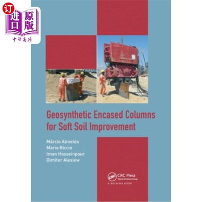 海外直订Geosynthetic Encased Columns for Soft Soil Improvement 用于软土改良的土工合成围护柱