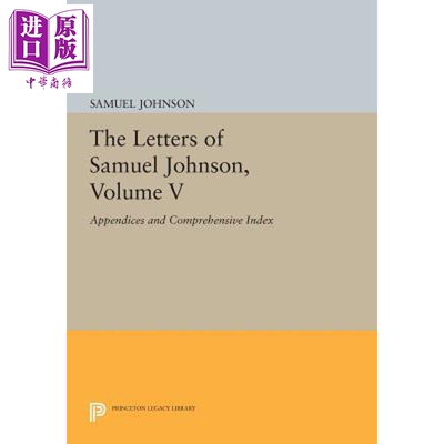 预售 塞缪尔 约翰逊的信 附录和综合索引 The Letters of Samuel Johnson, Volume V 英文原版 Samuel Johnson【中商原版】