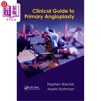 海外直订医药图书Clinical Guide to Primary Angioplasty 初次血管成形术临床指南
