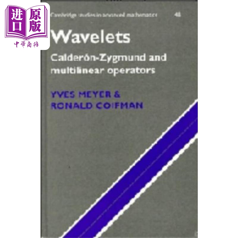 考尔德伦 赞格蒙型分解和多线性算子 英文原版 Wavelets Calderon Zygmund and Multilinear Operators Yves Meyer【中商原版