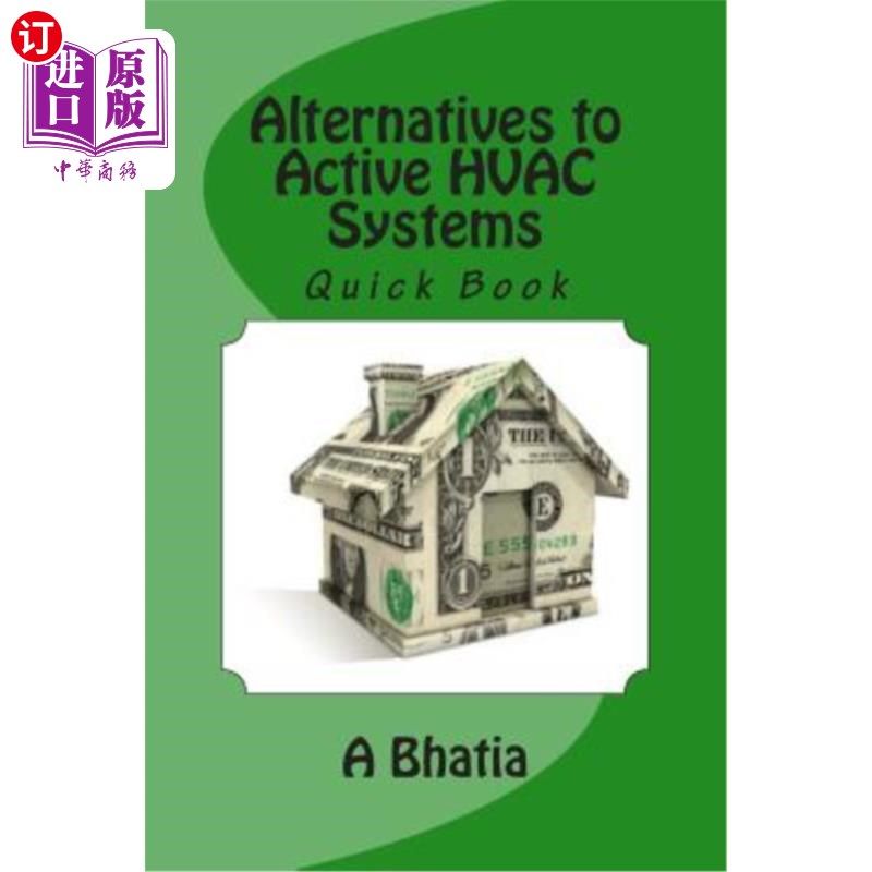 海外直订Alternatives to Active HVAC Systems: Quick Book 主动暖通空调系统的替代方案:快速书