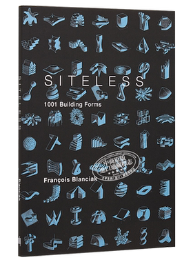Siteless: 1001 Building Forms 进口艺术 无定所：1001种建筑形式 建筑设计 【中商原版】